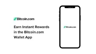 Получайте мгновенные вознаграждения в приложении Bitcoin.com Wallet