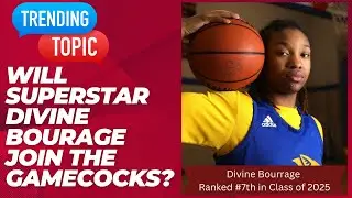 Will Superstar Divine Bourrage join the South Carolina Women's Basketball Team?!