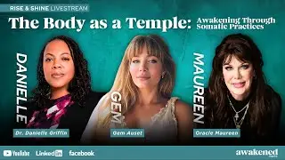 The Body as a Temple: Awakening Through Somatic Practices