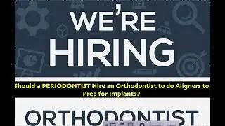 Tricks and Tips for a Contract for a Periodontist Hiring an In-House Orthodontist