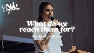 WHAT DO WE REACH THEM FOR? | JANETTE OUBRECHTOVA