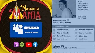 Nostalgia Mania (Ep035) - MySpace