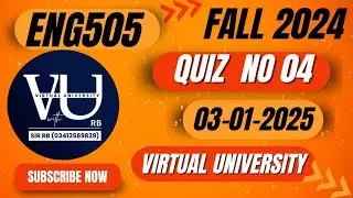ENG505 Quiz No 04 | Recent Quizes| Virtual University| VU with RB | @LearnWithRB786