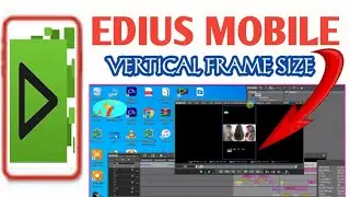 MOBILE SIZE ME VIDEO KAISE BANAYE | EDIUS VERTICAL MOBILE SIZH FRAME | CREATE FRAME Mobile SIZE