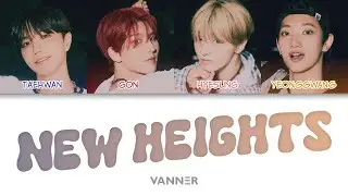 VANNER (배너) - New Heights Color Coded Lyrics (han/rom/eng)