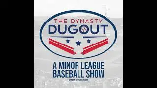 EP 122: Minor League Baseball Weekend Recap (8/8/25-8/10/25)