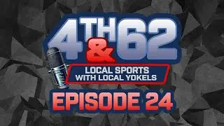 4th & 62: Episode 24 - Kevin Paul Dupont is BACK!