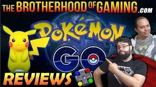 Pokemon GO Review - The Brotherhood of Gaming