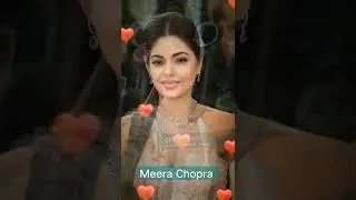 Meera Chopra transformation journey Life unseen pictures #shorts#trending