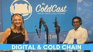 Digitization & Cold Chain Success with VP of Center of Digital, Srini Gudipati | US ColdCast