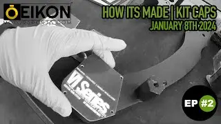 How Its Made | V1 Series Kit Caps