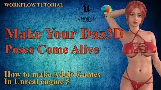 Make Your Daz Studio Poses Come Alive in Unreal Engine