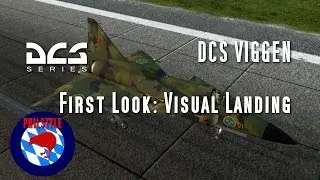 DCS - Viggen - First Look Visual Landing