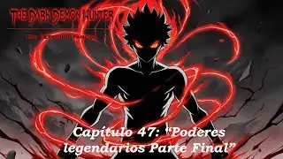 「HSDXD - FanFic」 | The Dark Demon Hunter | Cap&iacute;tulo 47: 