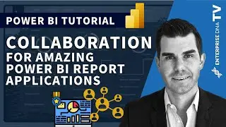 How Collaboration Can Produce Amazing Reporting Applications In Power BI