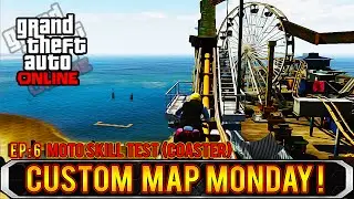 Понедельник пользовательской карты GTA 5: тест навыков мотоциклиста (Coaster), эпизод 6 (презентация пользовательской карты GTA 5)