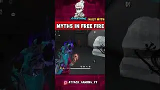 😱 Top Mythbusters in FF You Can't Unknown This | laskhmi vedi myth | Attack Gaming #58