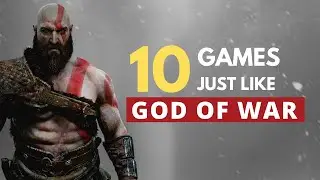 Top 10 Games Like God of War | 10 Games Like God of War You Should Check Out Before Ragnarok
