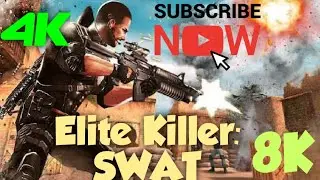 🎮GAME :Elite Killer: SWAT💥🔫🎮elite killer swat