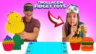 ENGANEI MEU PAI NAS TROCAS DE FIDGET TOYS DE OLHOS VENDADOS I TROCANDO FIDGET TOYS