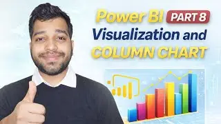 Power BI | Part 8 | Visualization | Basic Column chart