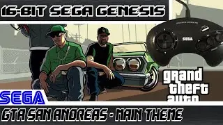 [16-bit Sega Genesis] GTA San Andreas - Main Theme (YM2612)