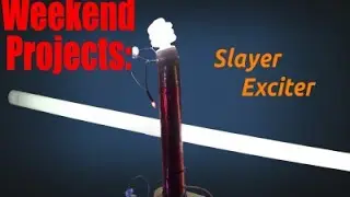 Weekend Projects: How to Make a Powerful Slayer Exciter Tesla Coil