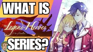 Legend of Heroes Series Introduction and Overview: Part 1