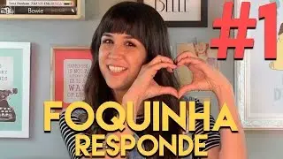 #FoquinhaResponde: por que Foquinha, meu primeiro beijo, a escolha pelo Jornalismo etc | Foquinha