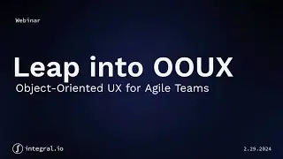Leap Into OOUX: Object-Oriented UX for Agile Teams