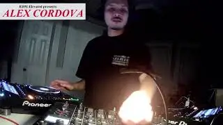 Alex Cordova - EDM Elevated Wednesdays 5/14 - Replay