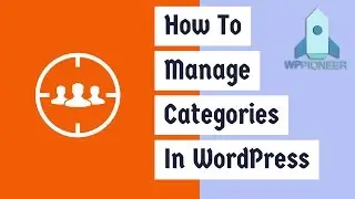 How To Create And Manage Categories In WordPress