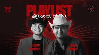 CORRIDOS TUMBADOS MIX Ulices Chaidez y Len&iacute;n Ram&iacute;rez | Ya Lo Super&eacute;, Mi Ni&ntilde;a Bonita y M&aacute;s &Eacute;xitos 🔥