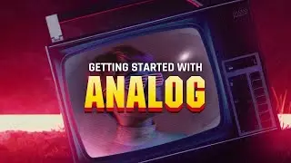 Red Giant UNIVERSE 4   Getting started with Analog