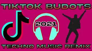 New Nonstop Tiktok Disco Techno Remix 2021  Budots Tekno Remix 2021   Best Music Remix