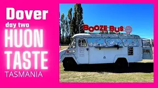 Dover Tasmania -  Camping and visit to the Huon Taste