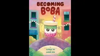 Becoming Boba | Read Aloud for Kids + Comprehension Questions | Growth Mindset Story