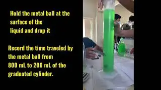 Viscosity of a liquid (Video Demonstration) Group 2