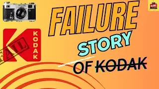 Kodak Failure Story ! #Kodak #KodakIndia #BusinessFailure #CorporateFail