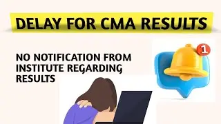 CMA Results Announcement !! ICMAI Updates !!CMA News !!