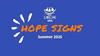 Hope Signs: Summer 2025 (Audio reading)