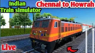 Driving the Fastest Express train India train simulator!! Chennai to Howrah Live #trainsimulator