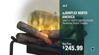 Top 10 Dimplex Electric Fireplaces 2018   New & Popular