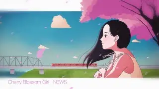 NEWS &ndash; Cherry Blossom Girl [Official Lyric Video]