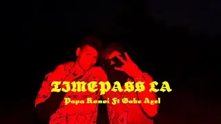 Timpass la-Papa Kosoi  Ft Gabe Axel | Chorei Rap song
