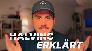 Bitcoin Halving erkl&auml;rt