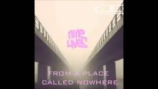 Nine Lives - From a Place Called Nowhere