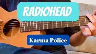 Radiohead - Karma Police - Fingerstyle Guitar Cover - TABS AVAILABLE