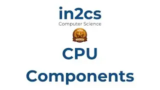 What Is Inside the CPU? | GCSE Computer Science Bronze Overview