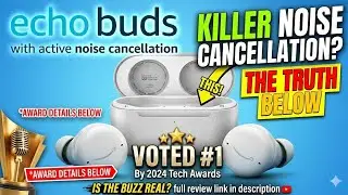 Полный обзор наушников Best Buds Echo Buds с активным шумоподавлением Alexa (новейшая модель)